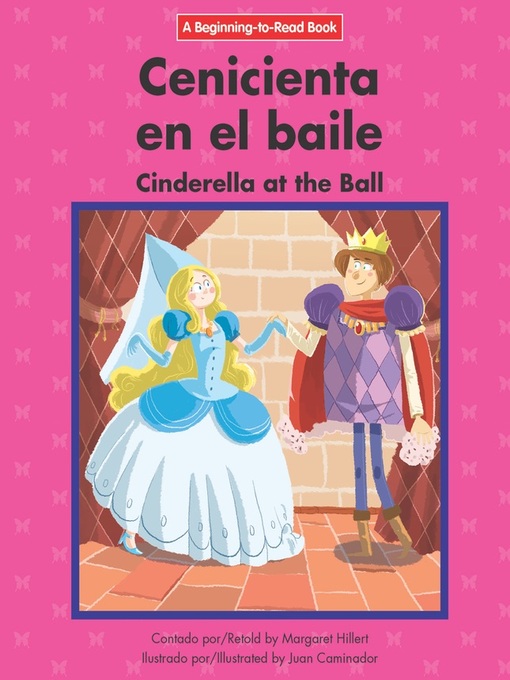 Title details for Cenicienta en el baile / Cinderella at the Ball by Margaret Hillert - Available